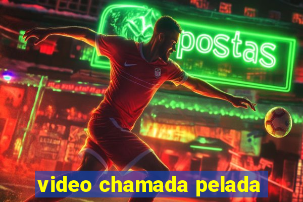 video chamada pelada